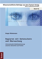 Gregor Wiedemann - Regieren mit Datenschutz und Überwachung