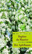 Daphne Du Maurier, Daphne Du Maurier, Daphne DuMaurier, Daphne du Maurier - Der Apfelbaum