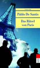 Pablo De Santis, Pablo DeSantis, Pablo de Santis, Pablo de Santis - Das Rätsel von Paris