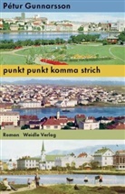 Petur Gunnarsson, Pétur Gunnarsson - punkt punkt komma strich