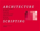 Manfred Wolff-Plottegg - Architecture scripting