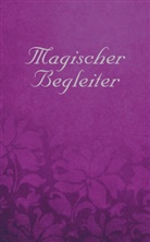 Johannes Fiebig, Rachel Pollack, Eva Christiane Wetterer - Magischer Begleiter
