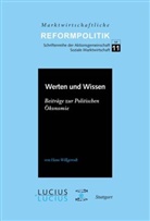 Hans Willgerodt, Hans (Prof. Dr.) Willgerodt - Werten und Wissen