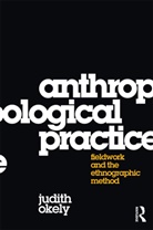 Judith Okely, Okely Judith - Anthropological Practice