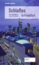 Annette Lieberum - Schlaflos in Frankfurt