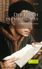 Alf Leue - Der Fluch des Mechanicus
