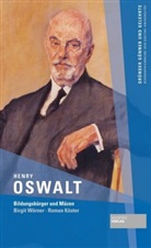 Roman Köster, Birgi Wörner, Birgit Wörner - Henry Oswalt