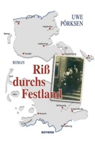 Uwe Pörksen - Riß durchs Festland