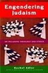 Rachel Adler - Engendering Judaism