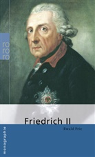 Ewald Frie - Friedrich II.