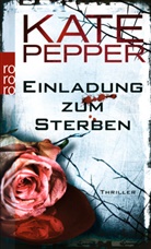 Kate Pepper - Einladung zum Sterben