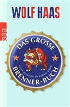 Wolf Haas - Das große Brenner-Buch