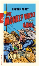 Edward Abbey, Robert Crumb - Die Monkey Wrench Gang