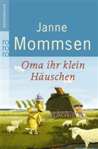 Janne Mommsen - Oma ihr klein Häuschen