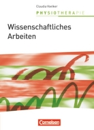 Heidi Höppner, Claudia Voelker - Physiotherapie: Wissenschaftliches Arbeiten