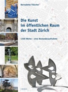 Bernadette Fülscher - Die Kunst im öffentlichen Raum der Stadt Zürich