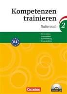 Be, Susann Bentivoglio, Susanne Bentivoglio, Claudia Kolitzus, Katharina Seuring-Schönecker, Claudi Kolitzus... - Kompetenzen trainieren - Band 2. Bd.2