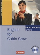 Su Ellis, Sue Ellis, Lewis Lansford - English for Cabin Crew, Kursbuch m. Audio-CD