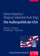 Simo Koschut, Simon Koschut, Simo Koschut (Prof. Dr.), Simon Koschut (Prof. Dr.), Kutz, Magnus-Sebastian Kutz... - Außenpolitik USA
