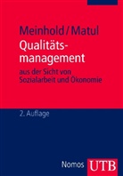 Christian Matul, Mariann Meinhold, Marianne Meinhold - Qualitätsmanagement aus der Sicht von Sozialarbeit und Ökonomie