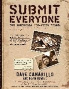 Dave Camarillo, Dave/ Howell Camarillo, Tim Ferriss, Kevin Howell - Submit Everyone