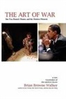 Sun Tzu, Brian Browne Walker - The Art of War: Sun Tzu, Barack Obama, and the Modern Moment