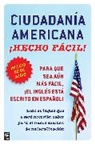 Raquel Roque - Ciudadania Americana cHecho facil con CD United States Citizenship