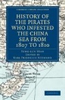 Yung-Lun Y. an, Yung-Lun Y¿an, Yung-Lun Yuan, Yung-Lun Yüan, Karl Friedrich Neumann - History of the Pirates Who Infested the China Sea From 1807 to 1810