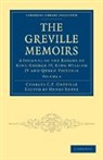 Charles C. F. Greville, Charles Cavendish Fulke Greville, Henry Reeve - Greville Memoirs