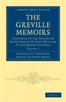 Charles C. F. Greville, Charles Cavendish Fulke Greville, Henry Reeve - Greville Memoirs