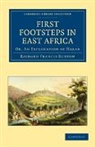 Richard Burton, Sir Richard Francis Burton - First Footsteps in East Africa