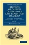 Richard Lander, Lander Richard - Records of Captain Clapperton''s Last Expedition to Africa