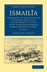 Samuel White Baker, Sir Samuel White Baker - Ismailia