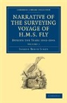 Joseph Beete Jukes - Narrative of the Surveying Voyage of Hms Fly