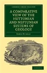 John Murray - Comparative View of the Huttonian and Neptunian Systems of Geology