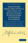Mountstuart Elphinstone, Elphinstone Mountstuart, George W. Forrest - Selections From Minutes Other Official Writings of Honourable