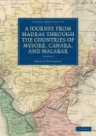 Francis Buchanan, Buchanan Francis - Journey From Madras Through the Countries of Mysore, Canara, and