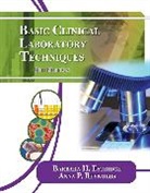 Barbara Estridge, Barbara (Auburn University) Estridge, Barbara H. Estridge, Barbara H. (Barbara H. Estridg Estridge, Anna Reynolds, Anna (Auburn University) Reynolds... - Basic Clinical Laboratory Techniques