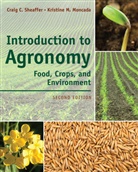 Moncada, Kristine Moncada, Kristine (University of Minnesota) Moncada, Kristine M. Moncada, Sheaffer, Craig Sheaffer... - Introduction to Agronomy
