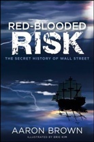 Brown, Aaron Brown - Red-Blooded Risk