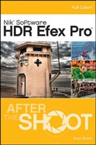 Stan Sholik, Stan Sandidge Sholik - Hdr Efex Pro After the Shoot