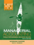 Donald E. Kieso, Paul D. Kimmel, Paul D. Weygandt Kimmel, KIMMEL PAUL D WEYGANDT JERRY J, Dick D. Wasson, Jerry J. Weygandt... - Managerial Accounting