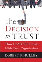 Rf Hurley, Robert F Hurley, Robert F. Hurley, Hurley Robert F. - Decision to Trust