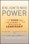 COUGHLIN, L Coughlin, Lin (Linkage Coughlin, Lin Wingard Coughlin, Lin Coughlin, Coughlin Lin... - Enlightened Power: How Women Are Transforming the Practice of