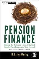Merton, Robert C. Merton, WARING, M Barton Waring, M. Barton Waring, WARING M BARTON... - Pension Finance