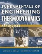 Daisie D. Boettner, Moran, Michael J. Moran, Not Available (NA), Howard N. Shapiro - Appendices T; a Fundamentals of Engineering Thermodynamics, Seventh
