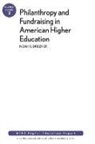 AEHE, Noah D. Aehe Drezner, Noah D. Drezner - Philanthropy and Fundraising in American Higher Education, Volume