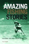 Paul Knight - Amazing Fishing Stories