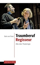Boris von Poser - Traumberuf Regisseur