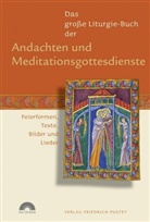 Guid Fuchs, Guido Fuchs - Das große Liturgie-Buch der Andachten und Meditationsgottesdienste, m. CD-ROM